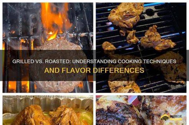 Broiled vs Roasted: Understanding the Differences and Mastering the Techniques