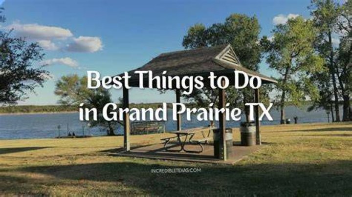 Discover the Vibrant City of Grand Prairie, TX: A Gateway to Adventure and Culture