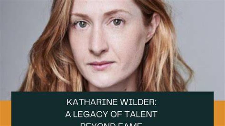 Katharine Wilder: Unveiling the Life and Legacy of a Remarkable Woman