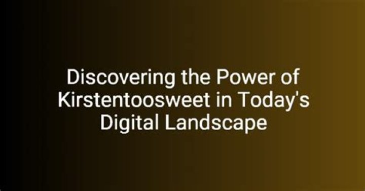 Kirsten Too Sweet Leaks: Unveiling the Truth Behind the Controversy