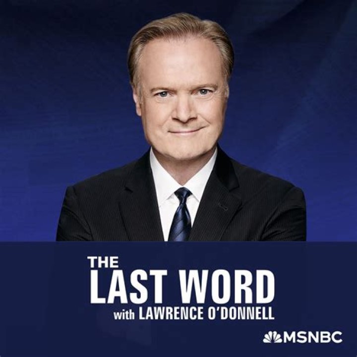 Last Word with Lawrence O'Donnell: A Comprehensive Analysis of the Renowned Political Talk Show