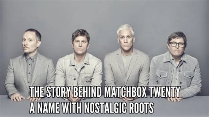 Matchbox Twenty Name Come From: The Intriguing Story Behind the Band's Unique Title