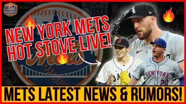 New York Mets Hot Stove Rumors: Latest Buzz and Exciting Developments
