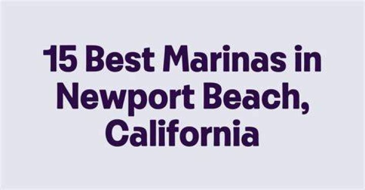 Newport Beach California Marinas: A Comprehensive Guide to Your Dream Destination