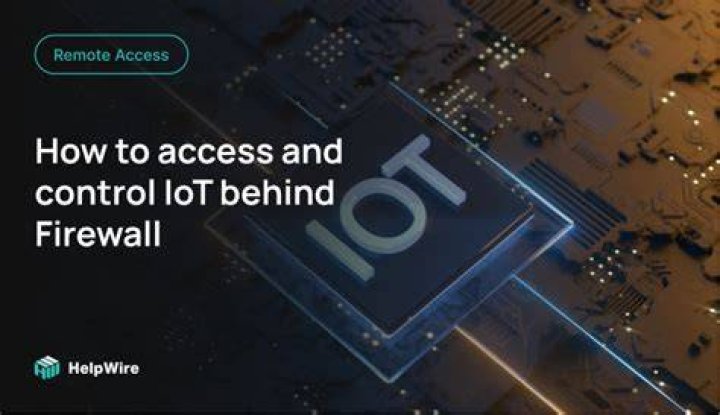 Remote Connect IoT Behind Firewall Mac Free Download: A Comprehensive Guide