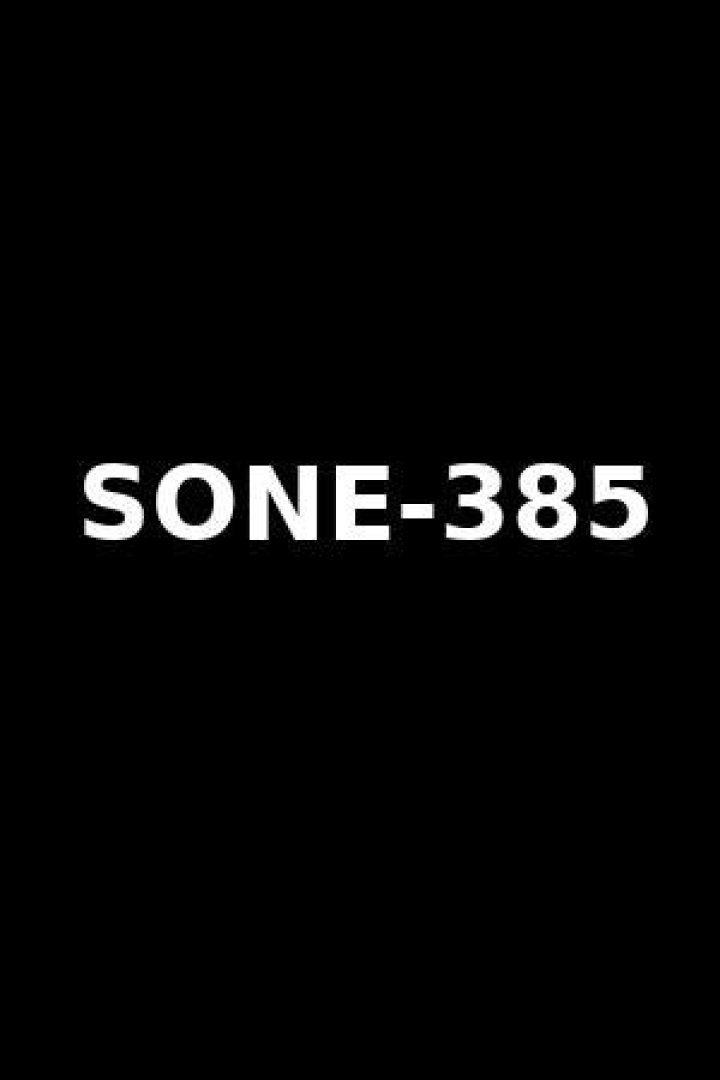 Sone 385 Full Movie: Unveiling the Story, Characters, and Impact