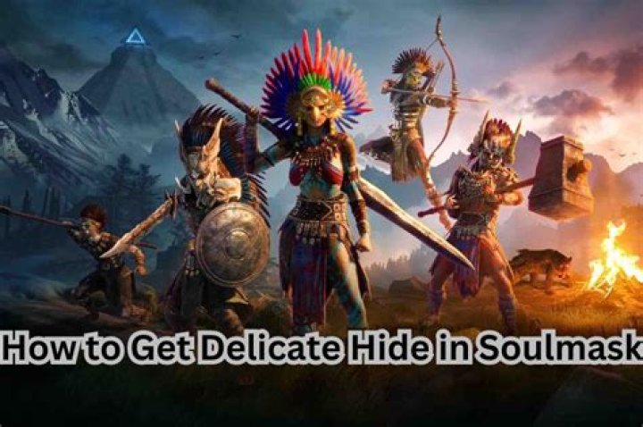Soulmask Delicate Thick Hide: The Ultimate Guide to Achieving Flawless Skin