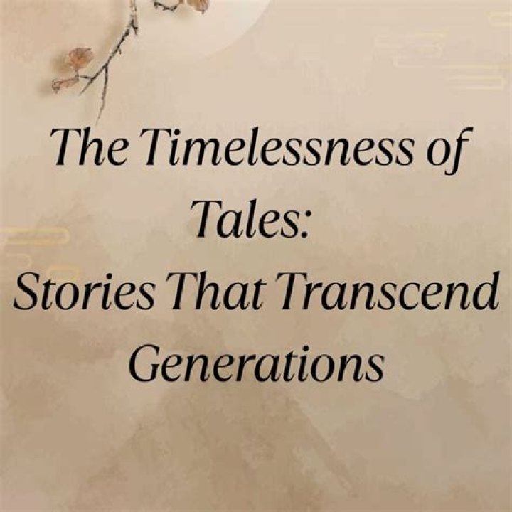 Timeless Legends: Exploring the Stories That Transcend Generations