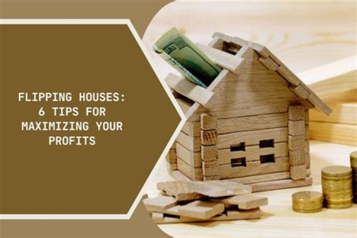 Tips for House Flippers: Your Ultimate Guide to Maximizing Profits