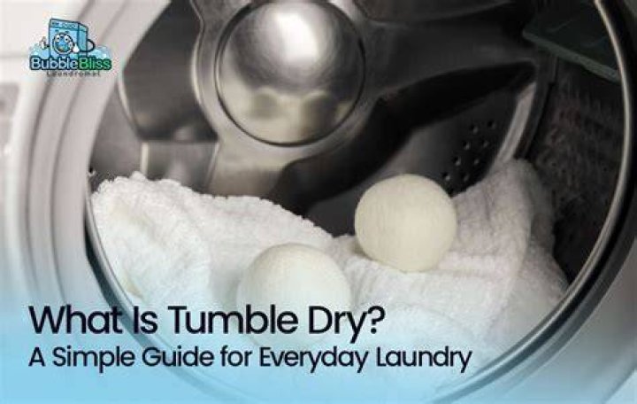 Tumble &amp; Dry: The Ultimate Guide to Understanding, Benefits, and Best Practices