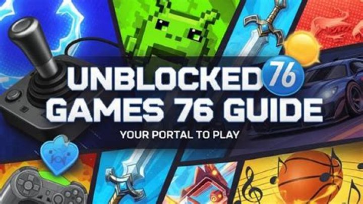Unblocked Games 76: Your Ultimate Guide to Fun and Entertainment