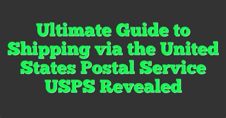 United States Postal Service Shipping Times: A Comprehensive Guide for Efficient Deliveries