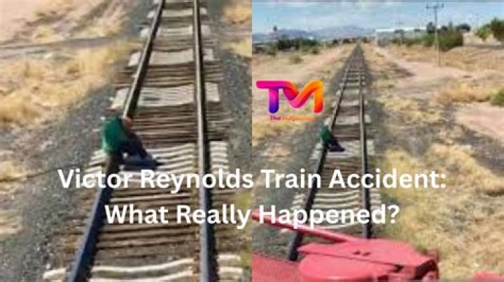 Victor Reynolds Train Accident: A Comprehensive Analysis of the Incident