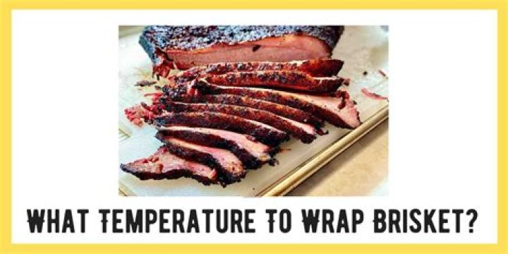 What Temperature to Wrap Brisket: A Comprehensive Guide for Perfect Results