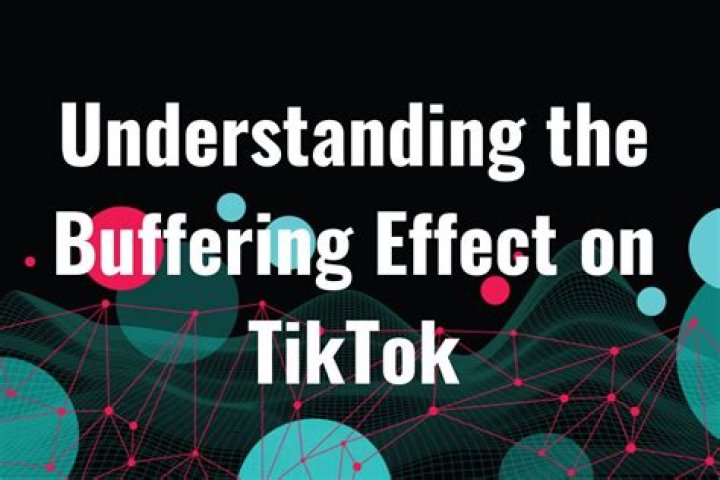 Why is TikTok Buffering Much? A Comprehensive Guide to Understanding and Solving the Issue